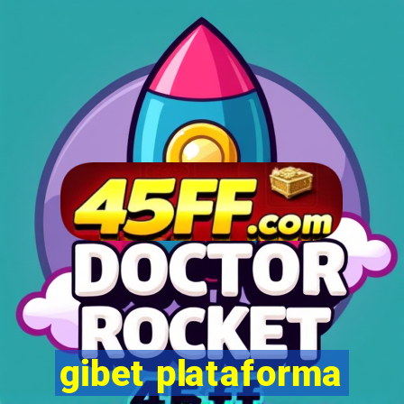 gibet plataforma